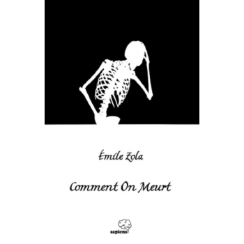 Comment On Meurt/Nasıl Ölünür (Fransızca)