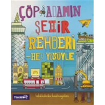Çöp Adamın Şehir Rehberi - Her Yönüyle