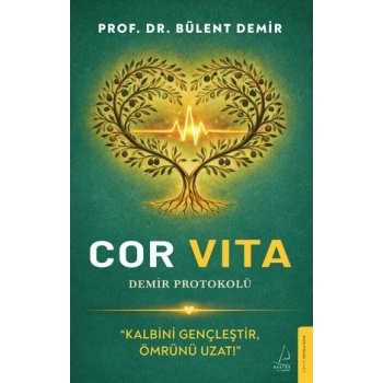 Cor Vita: Demir Protokolü