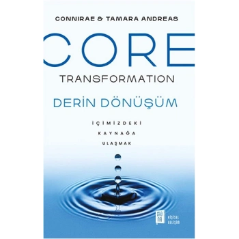 Core Transformation Derin Dönüşüm