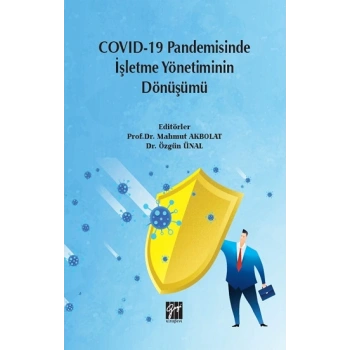Covid-19 Pandemisinde İşletme Yönetiminin Dönüşümü