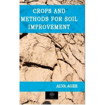 Crops and Methods for Soil Improvement
