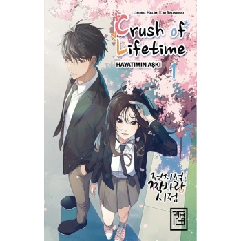 Crush of Life Time Hayatımın Aşkı 1