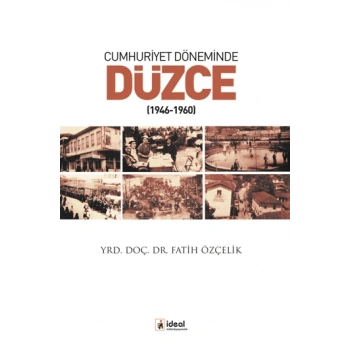 Cumhuriyet Döneminde Düzce (1946-1960)