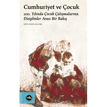 Cumhuriyet ve Çocuk