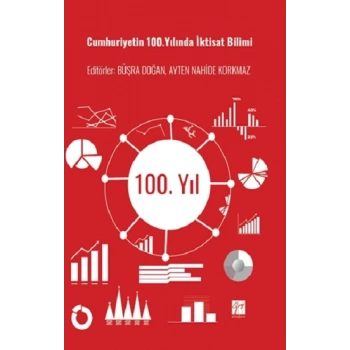 Cumhuriyetin 100.Yılında İktisat Bilimi