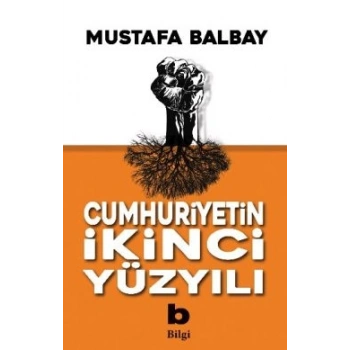 Cumhuriyetin İkinci Yüzyılı