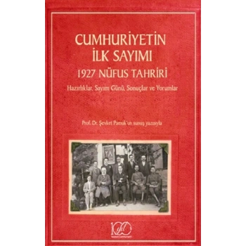 Cumhuriyetin İlk Sayımı – 1927 Nüfus Tahriri