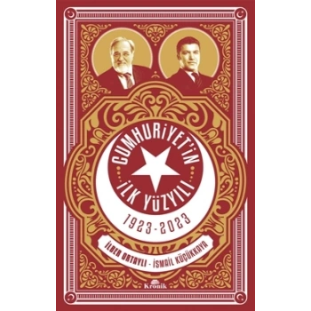 Cumhuriyetin İlk Yüzyılı (1923 - 2023)