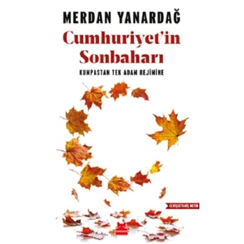 Cumhuriyet’in Sonbaharı