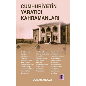 Cumhuriyetin Yaratıcı Kahramanları
