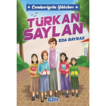 Cumhuriyetin Yıldızları 6 - Türkan Saylan