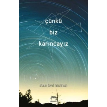 Çünkü Biz Karıncayız