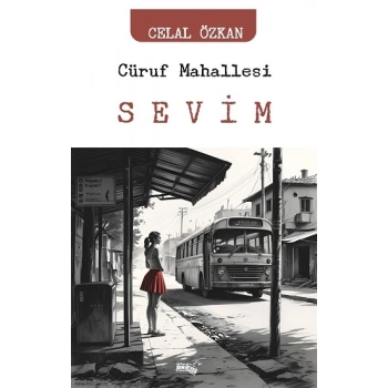 Cüruf Mahallesi SEVİM