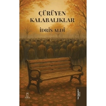 Çürüyen Kalabalıklar