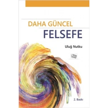 Daha Güncel Felsefe