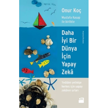 Daha İyi Bir Dünya İçin Yapay Zeka