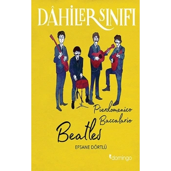 Dahiler Sınıfı - Beatles
