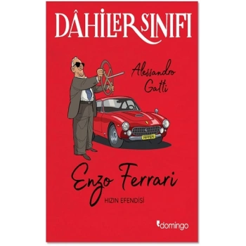 Dahiler Sınıfı - Enzo Ferrari Hızın Efendisi