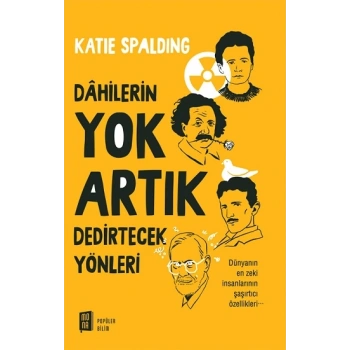 Dahilerin Yok Artık Dedirtecek Yönleri