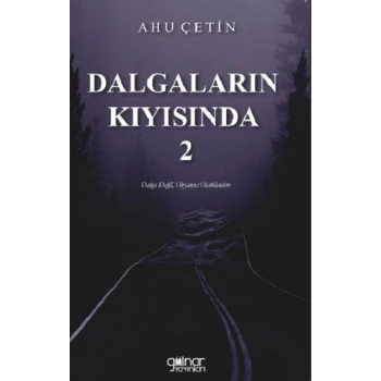 Dalgaların Kıyısında 2