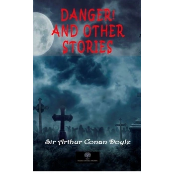 Danger! and Other Stories