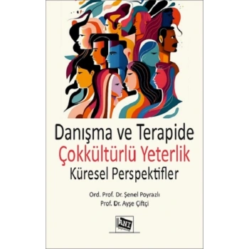 Danışma ve Terapide Çokkültürlü Yeterlik : Küresel Perspektifler