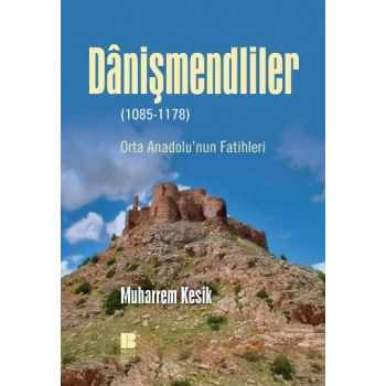 Danişmendliler (1085-1178)