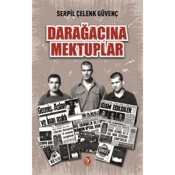 Darağacına Mektuplar