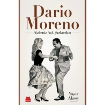 Dario Moreno;Akdeniz Aşk Şarkıcıları