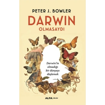 Darwin Olmasaydı