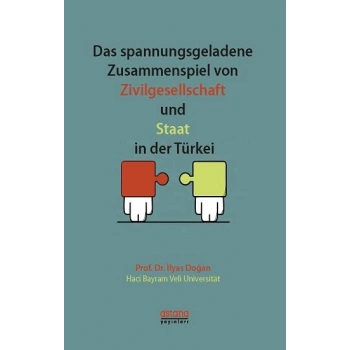 Das spannungsgeladene Zusammenspiel von Zivilgesellschaft und Staat in der Türkei