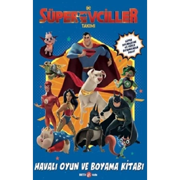 DC Süper Evciller Takımı - Havalı Oyun ve Boyama Kitabı