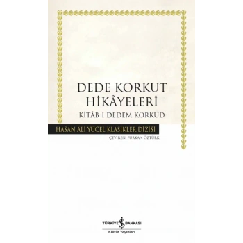 Dede Korkut Hikayeleri - Kitab-ı Dedem Korkut