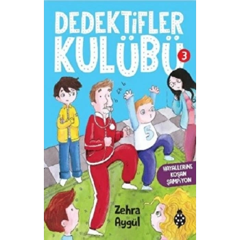 Dedektifler Kulübü-3 Hayallerine Koşan Şampiyon