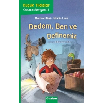 Dedem, Ben ve Definemiz