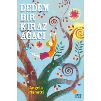 Dedem Bir Kiraz Ağacı