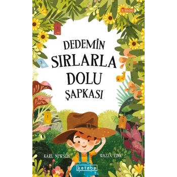 Dedemin Sırlarla Dolu Şapkası (Ciltli)