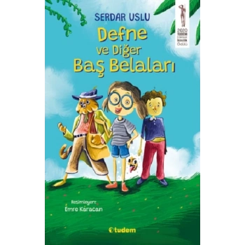 Defne ve Diğer Baş Belaları
