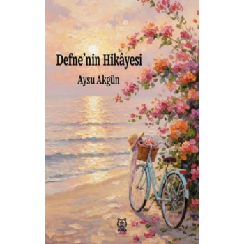 Defne’nin Hikayesi