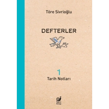 Defterler 1 - Tarih Notları