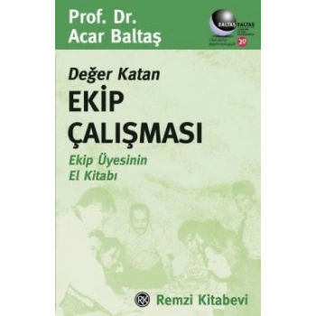 Değer Katan Ekip Çalışması