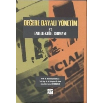 Değere Dayalı Yönetim ve Entellektüel Sermaye