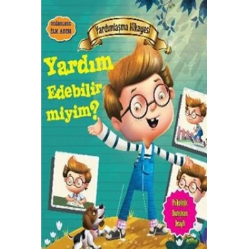 Değerlere İlk Adım - Yardımlaşma Hikayesi: Yardım Edebilir miyim
