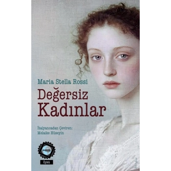Değersiz Kadınlar