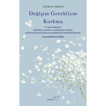 Değişim Gerekliyse Korkma