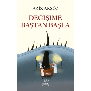 Değişime Baştan Başla