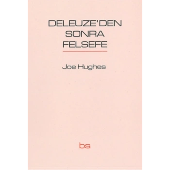 Deleuzeden Sonra Felsefe