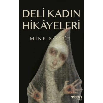 Deli Kadın Hikayeleri