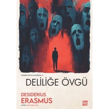 Deliliğe Övgü